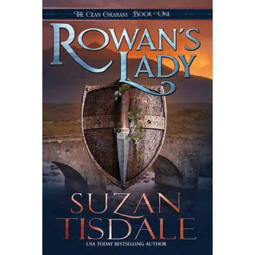 Rowan's Lady: Book One of the Clan Graham Series
