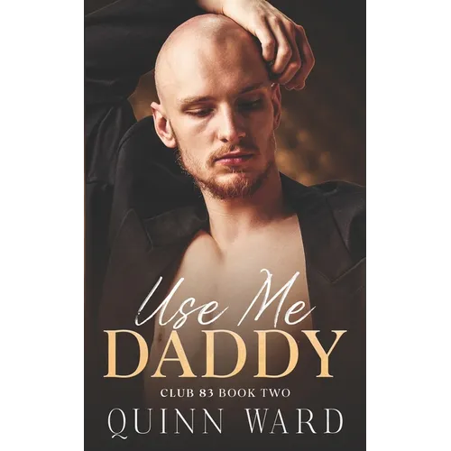 Use Me, Daddy