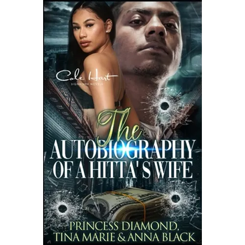 The Autobiography Of A Hitta's Wife: A Gripping Romance: Standalone