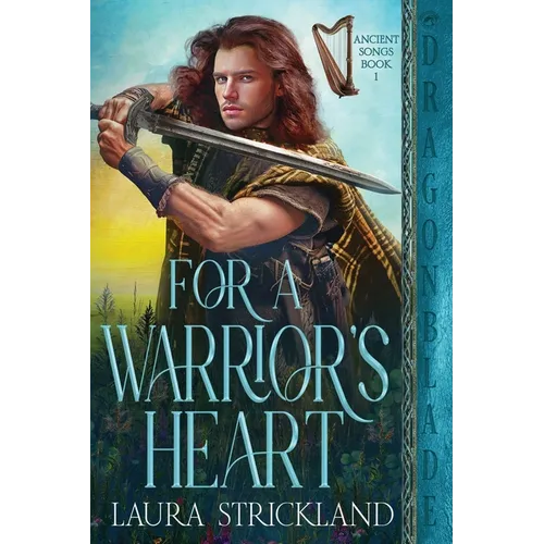 For a Warrior's Heart: A Scottish Historical Romance