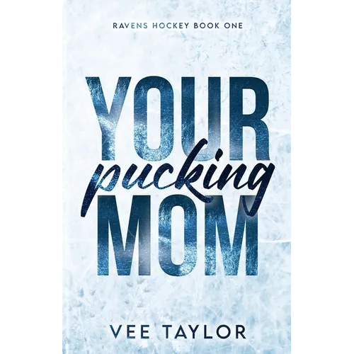 Your Pucking Mom