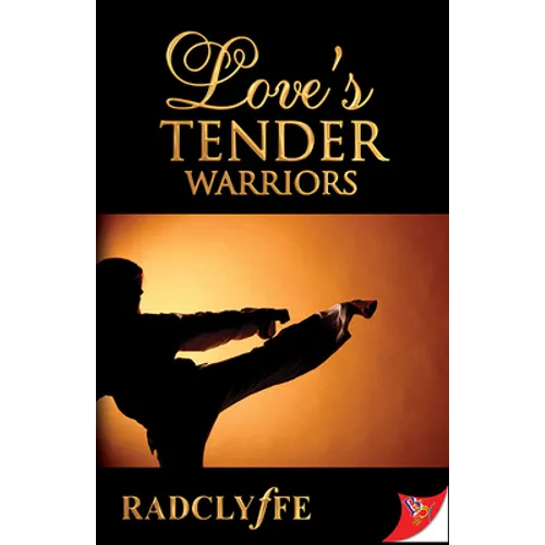 Love's Tender Warriors
