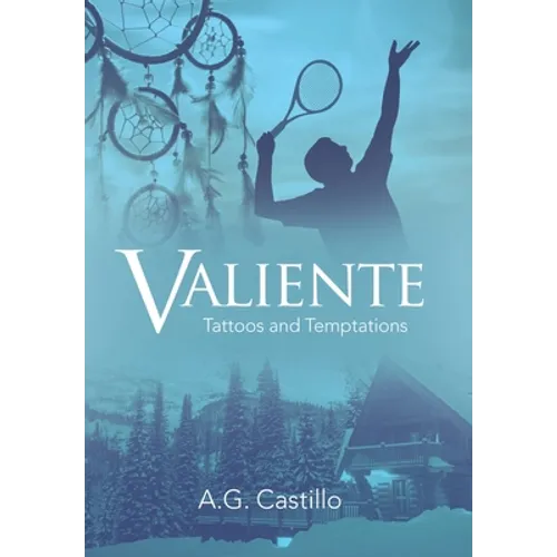 Valiente: Tattoos and Temptations