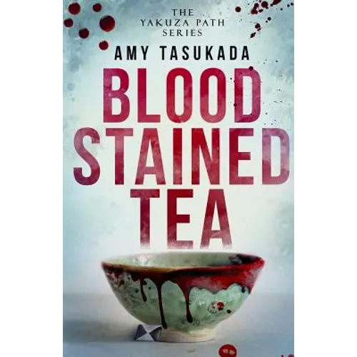 The Yakuza Path: Blood Stained Tea
