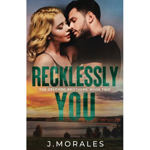 Recklessly You