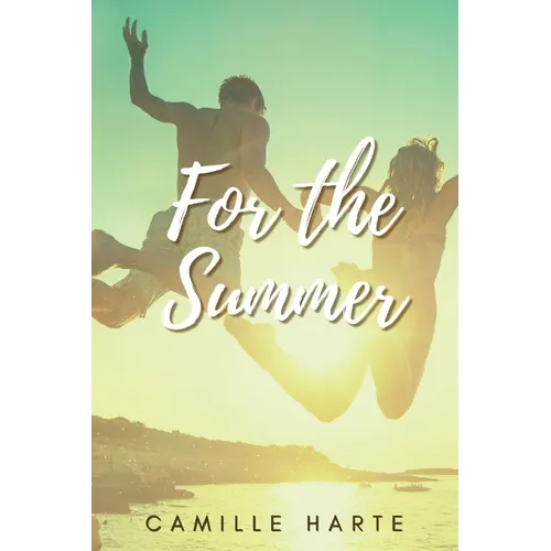 For the Summer