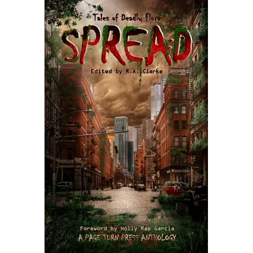 Spread: Tales of Deadly Flora