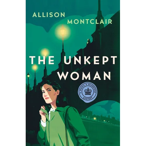 The Unkept Woman: A Sparks & Bainbridge Mystery