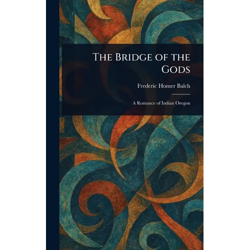 The Bridge of the Gods