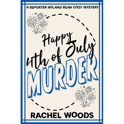 Happy 4th of July Murder