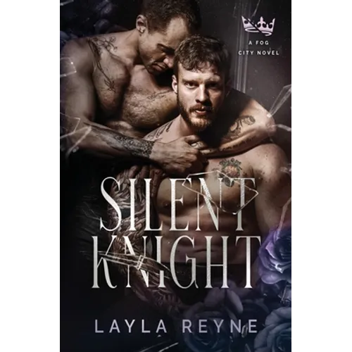 Silent Knight: A Fog City Novel
