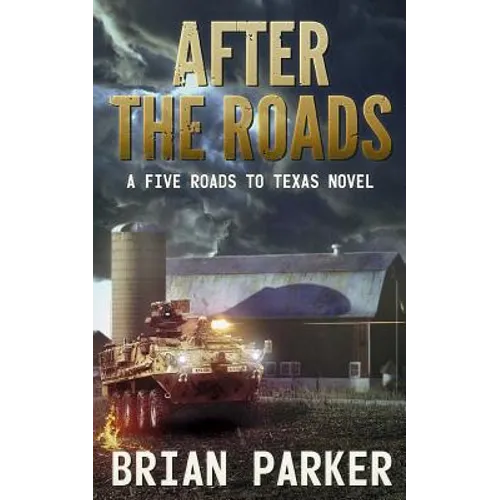After the Roads: Sidney's Way Volume 1
