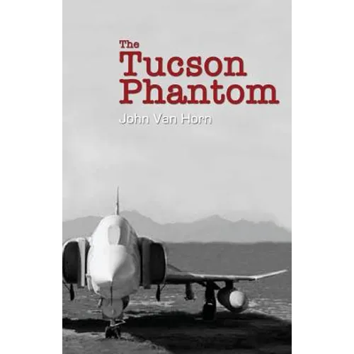 The Tucson Phantom