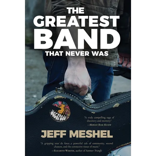 The Greatest Band That Never Was