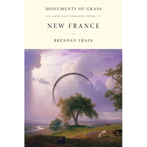 New France: An American Romance