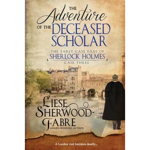 The Adventure of the Deceased Scholar