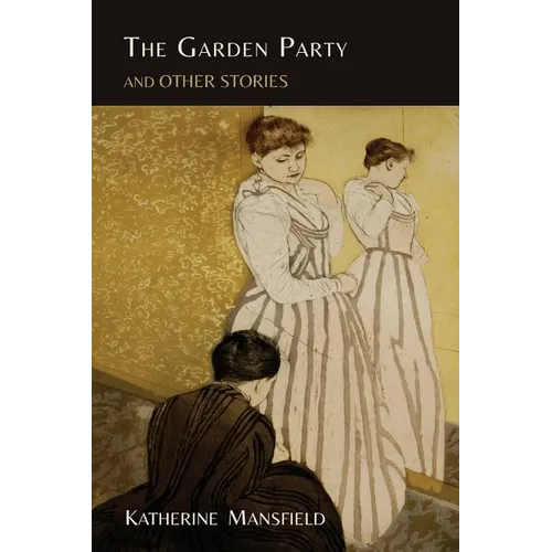 The Garden Party and Other Stories
