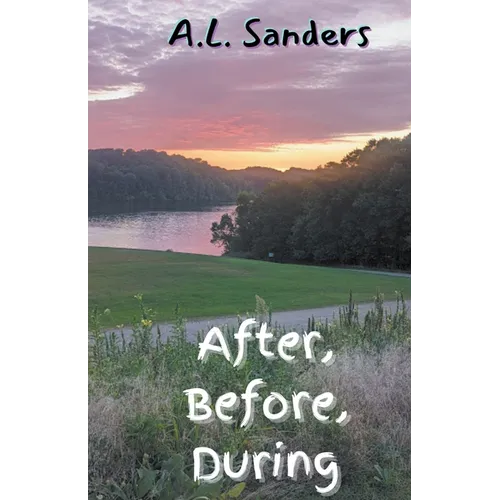 After, Before, During