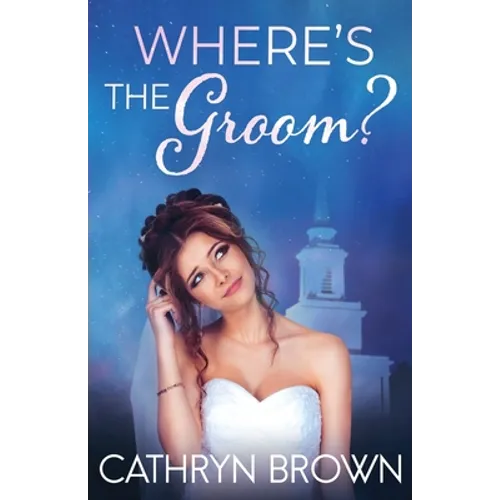 Where's the Groom?