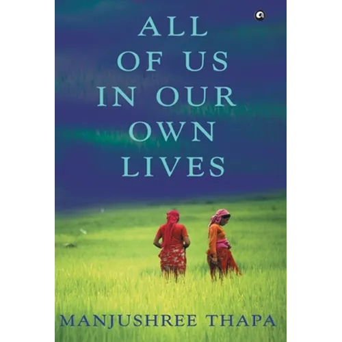 All of Us in Our Own Lives