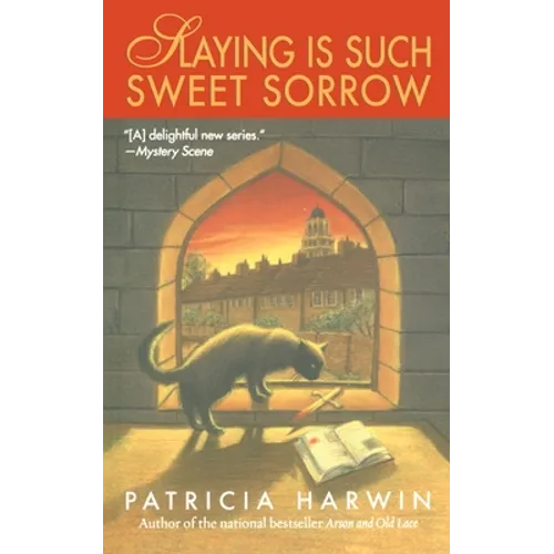 Slaying Is Such Sweet Sorrow: A Far Wychwood Mystery