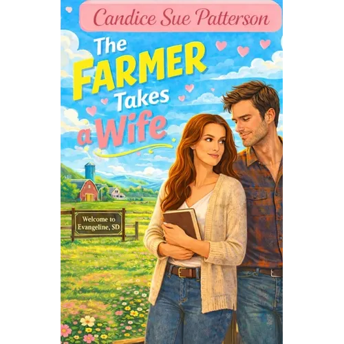 The Farmer Takes a Wife