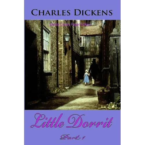 Little Dorrit Part 1