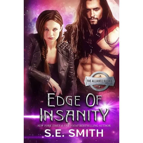 Edge of Insanity: The Alliance Book 6