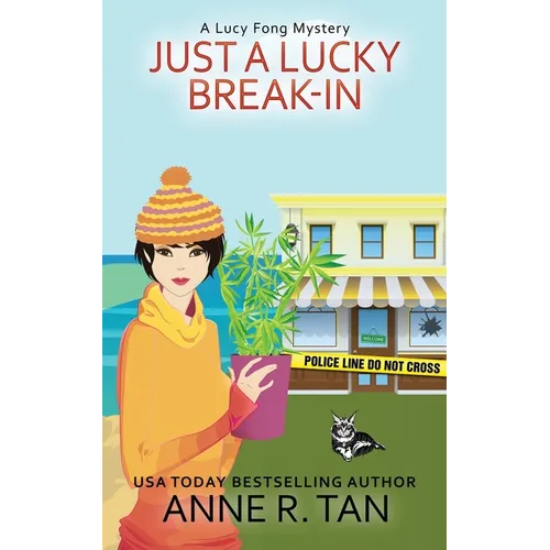 Just A Lucky Break-In: A Chinese Cozy Mystery