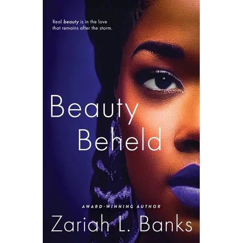 Beauty Beheld: A Beauty Is Her Name Novel