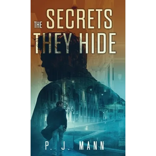 The Secrets they Hide: A Commissario Scala mystery