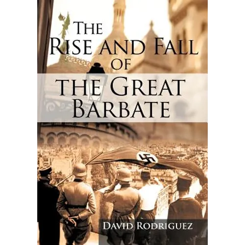 The Rise and Fall of the Great Barbate