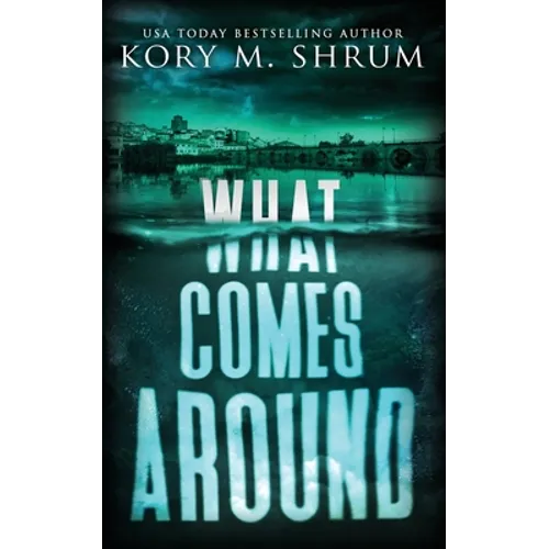 What Comes Around