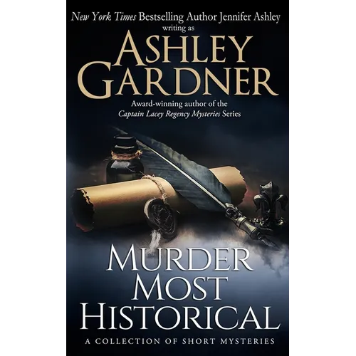 Murder Most Historical: A Collection of Short Mysteries