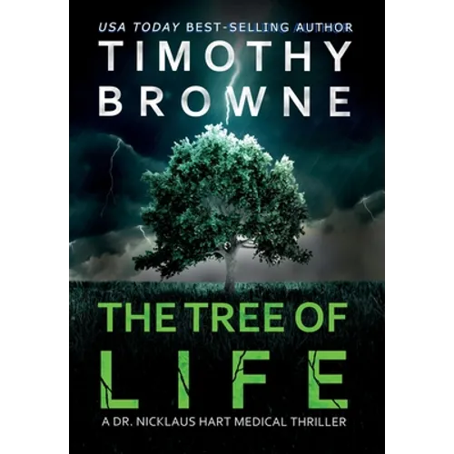 The Tree of Life: A Medical Thriller