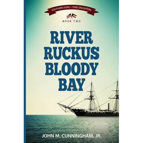 River Ruckus, Bloody Bay