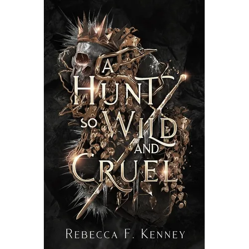 A Hunt So Wild and Cruel: A Fae Christmas Carol Retelling