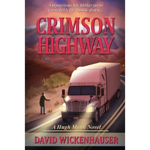 Crimson Highway: A Hugh Mann novel