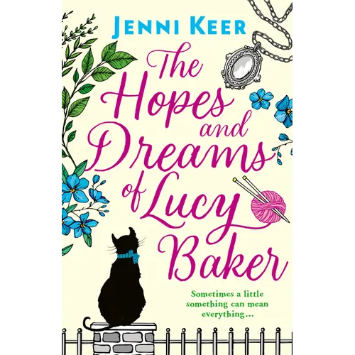 The Hopes and Dreams of Lucy Baker