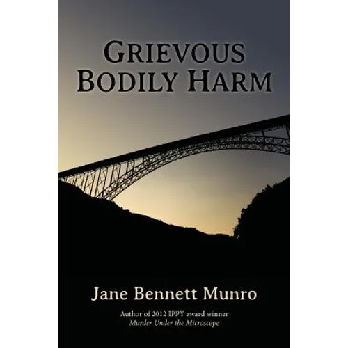 Grievous Bodily Harm: A Toni Day mystery