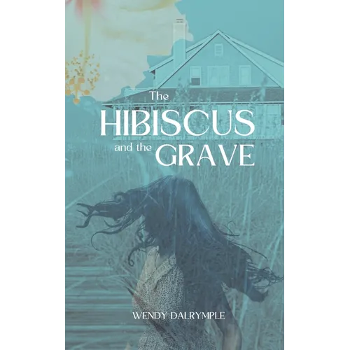The Hibiscus and the Grave