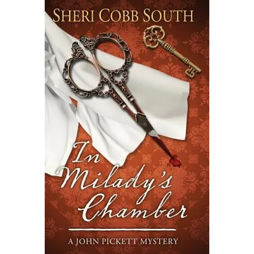 In Milady's Chamber: A John Pickett mystery