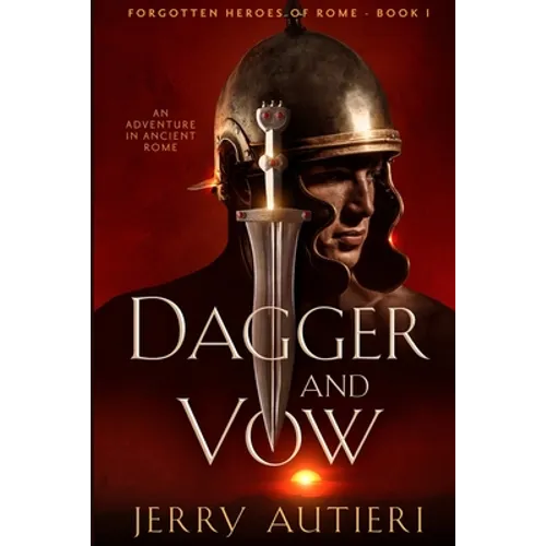 Dagger and Vow: An Adventure in Ancient Rome