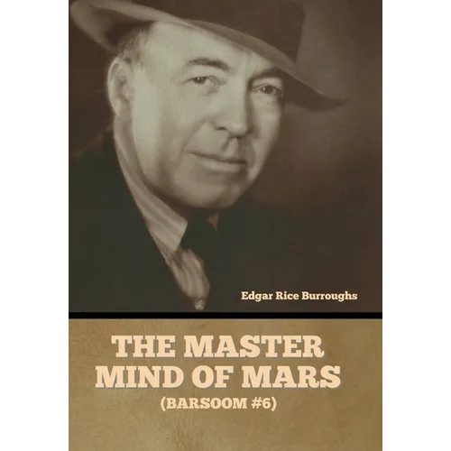 The Master Mind of Mars (Barsoom #6)