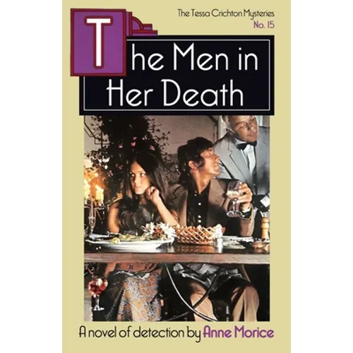 The Men in her Death: A Tessa Crichton Mystery