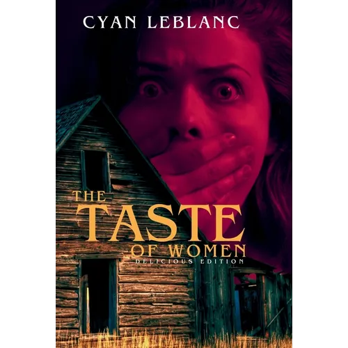The Taste of Women (Delicious Edition)
