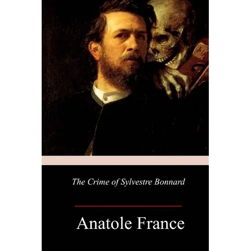 The Crime of Sylvestre Bonnard