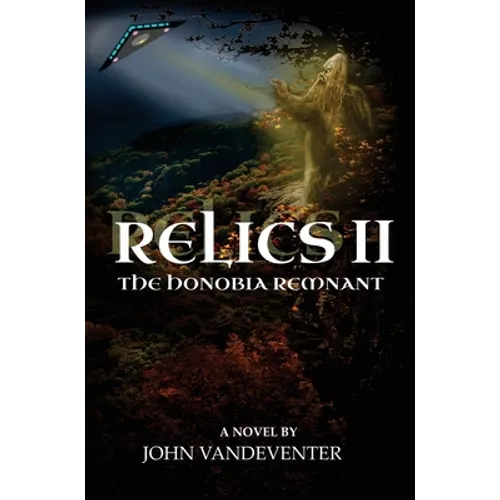 Relics II: The Honobia Remnant