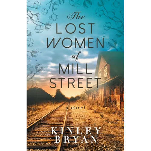 The Lost Women of Mill Street