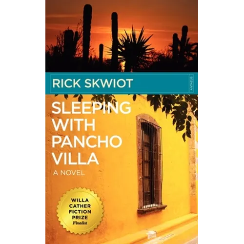 Sleeping with Pancho Villa